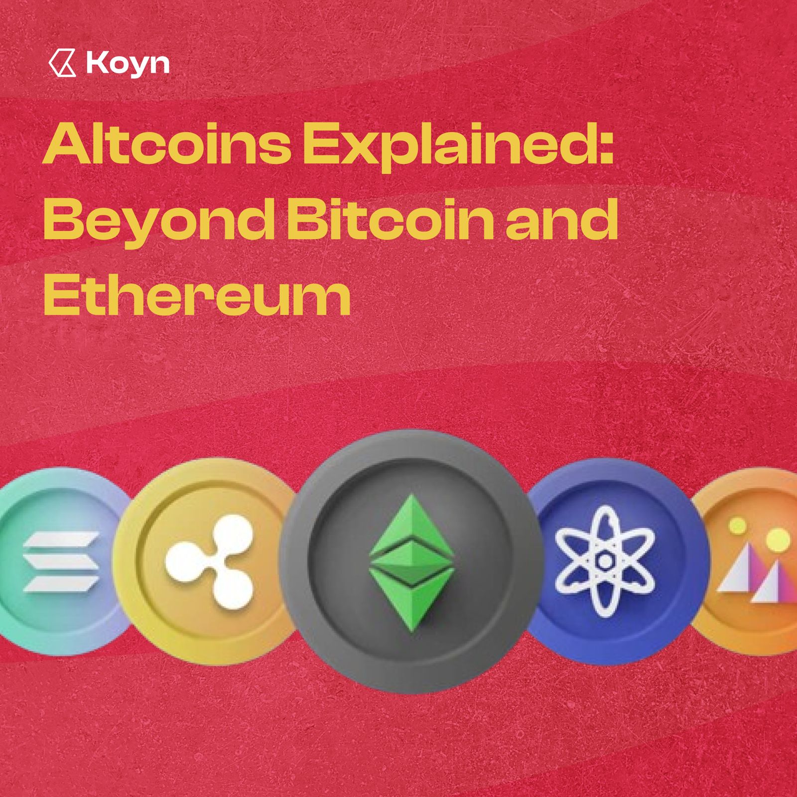 Altcoins Explained: Beyond Bitcoin and Ethereum