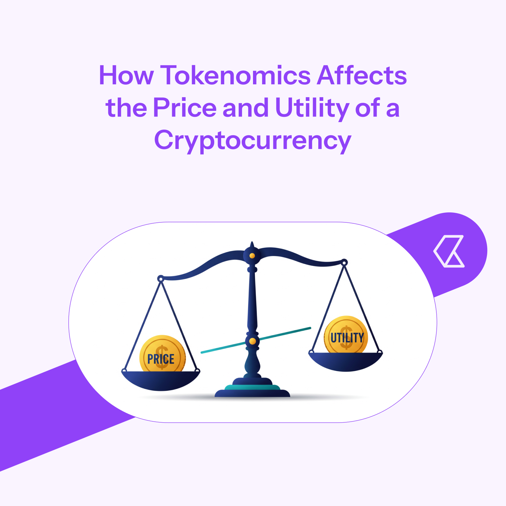 How Tokenomics Affects the Price and Utility of a Cryptocurrency