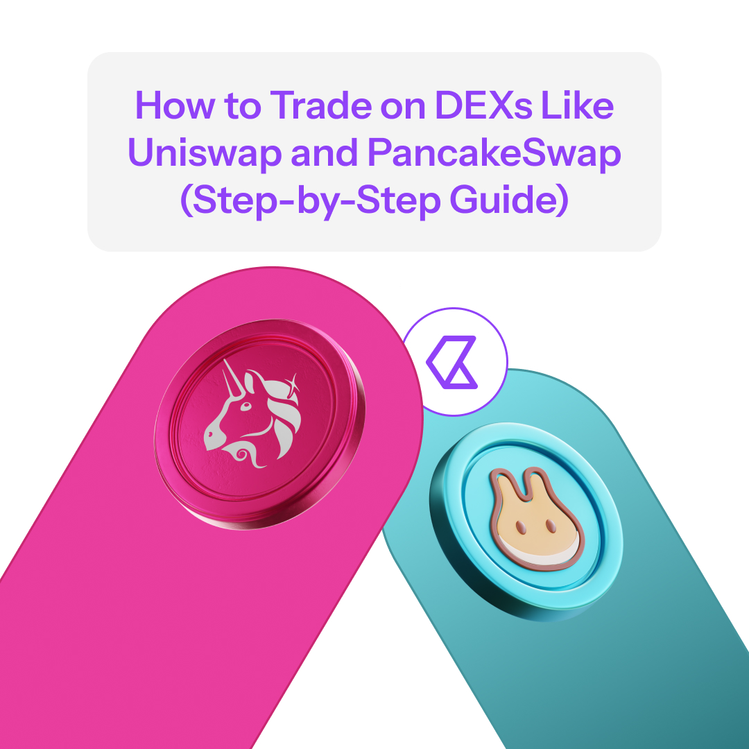 How to Trade on DEXs Like Uniswap and PancakeSwap (Step-by-Step Guide)